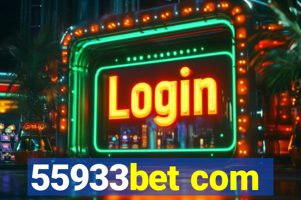 55933bet com